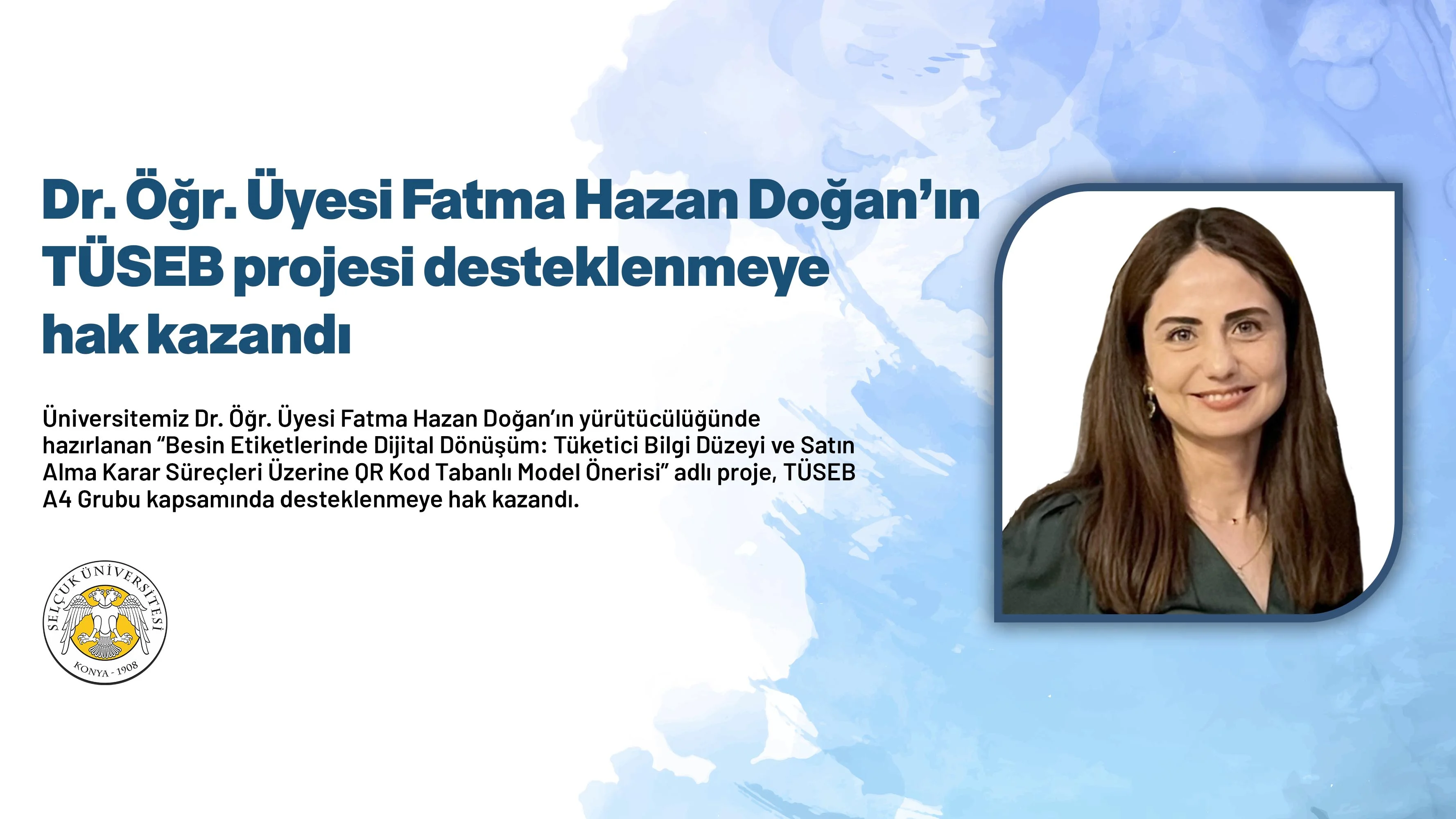 Dr. Öğr. Üyesi Fatma Hazan Doğan’ın TÜSEB projesi desteklenmeye hak kazandı
